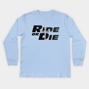 Ride or Die Kids Long Sleeve T-Shirt